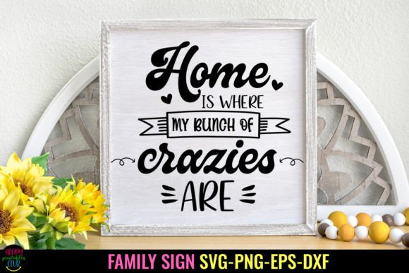 Download Home is Where I Family Sign SVG - Home Collection